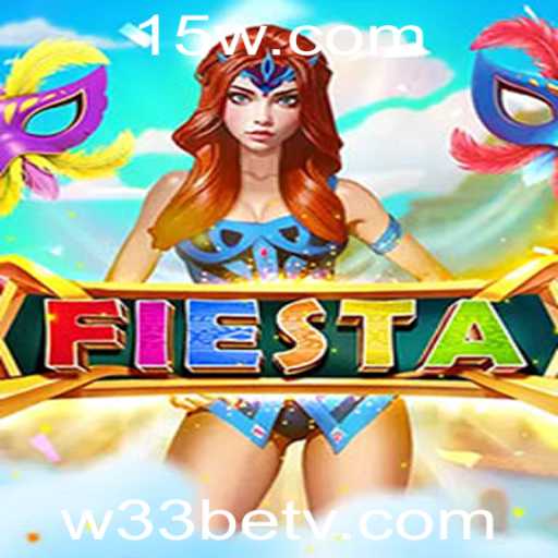 Descubra o Jogo Fiesta: Regras, Introdução e Aventura com w33bet