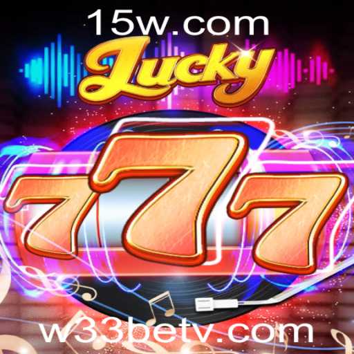 Explorando o Mundo do Jogo Lucky777 e a Chave do Sucesso com w33bet