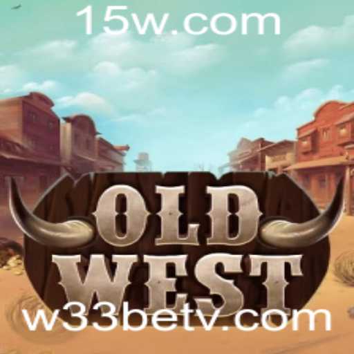 OldWest: Um Novo Desafio no Universo Gamer com a Palavras-chave w33bet