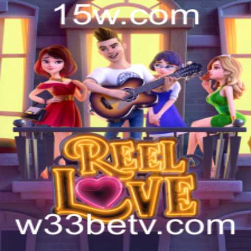 Descubra o Fascinante Jogo de Slots ReelLove no W33Bet